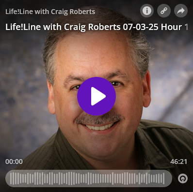Read more about the article Life!Line with Craig Roberts Radio Interview (July 3, 2025)